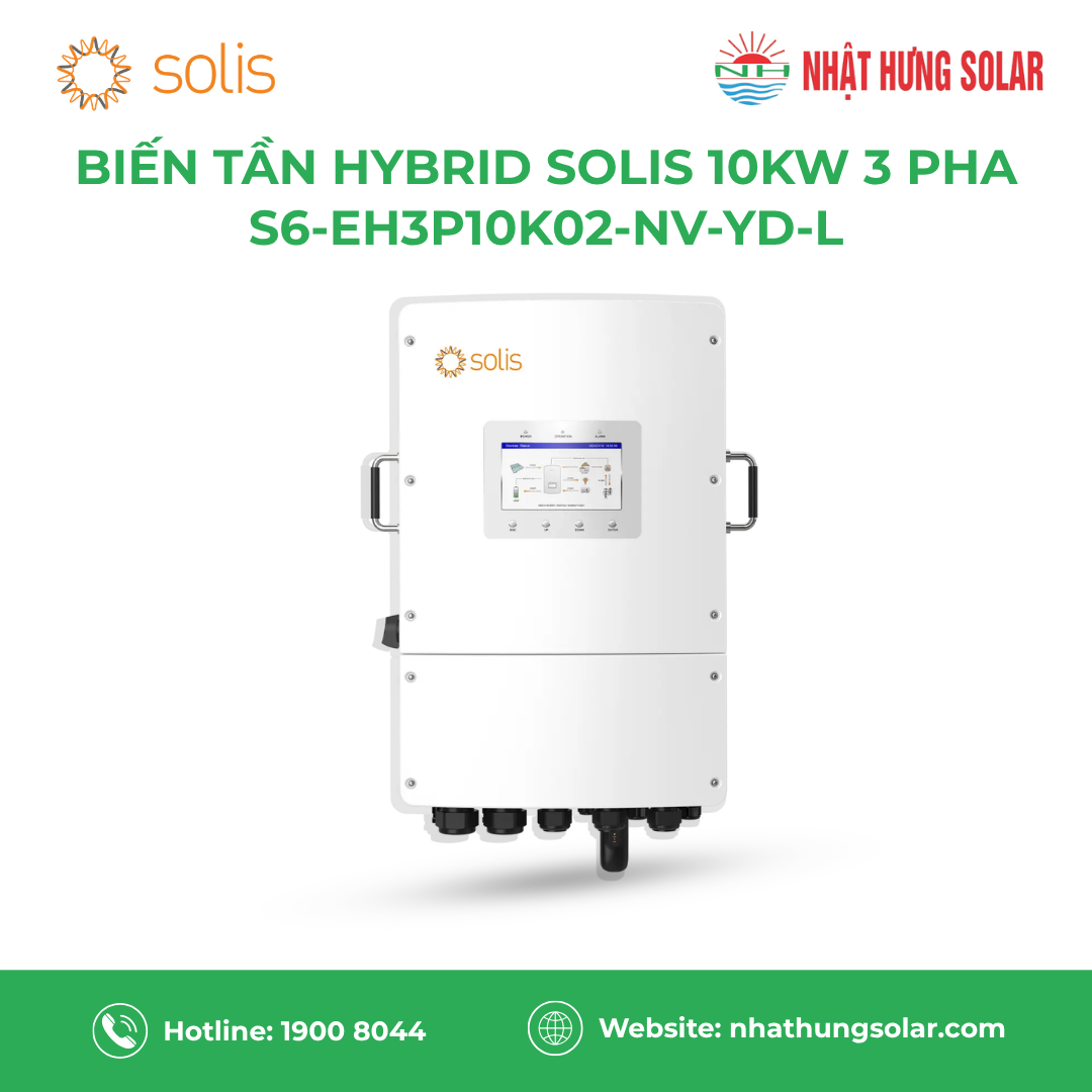 Biến tần hybrid Solis 10kW 3 pha áp thấp (S6-EH3P10K02-NV-YD-L)