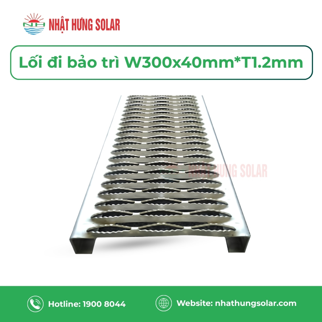 Lối đi bảo trì W300x40mm*T1.2mm